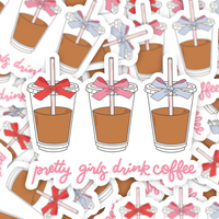 Pretty Girls Drink Coffee | Digital Download