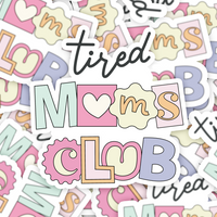 Tired Moms Club | Digital Download