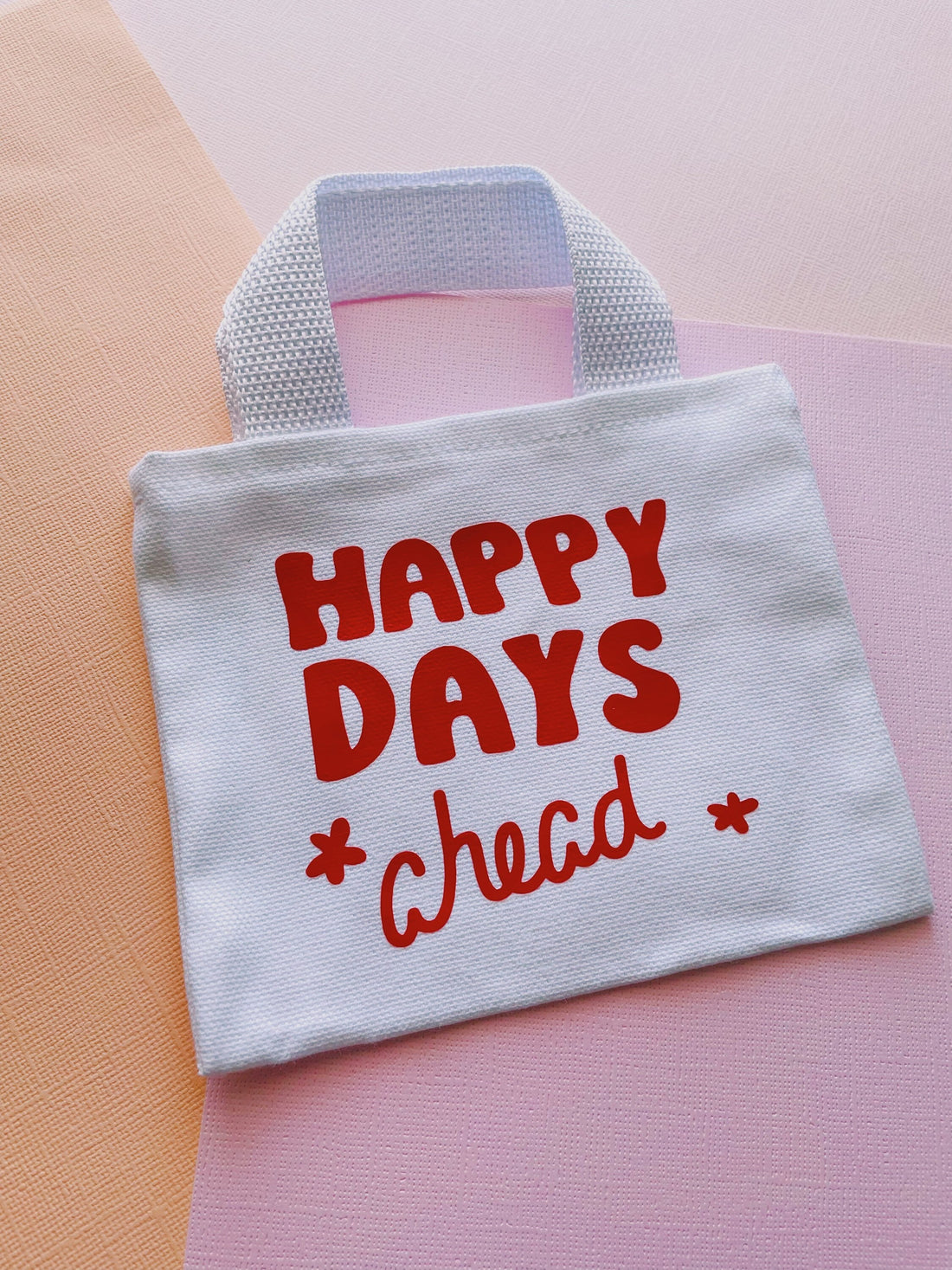 Happy Days Ahead Mini Canvas Tote Bag