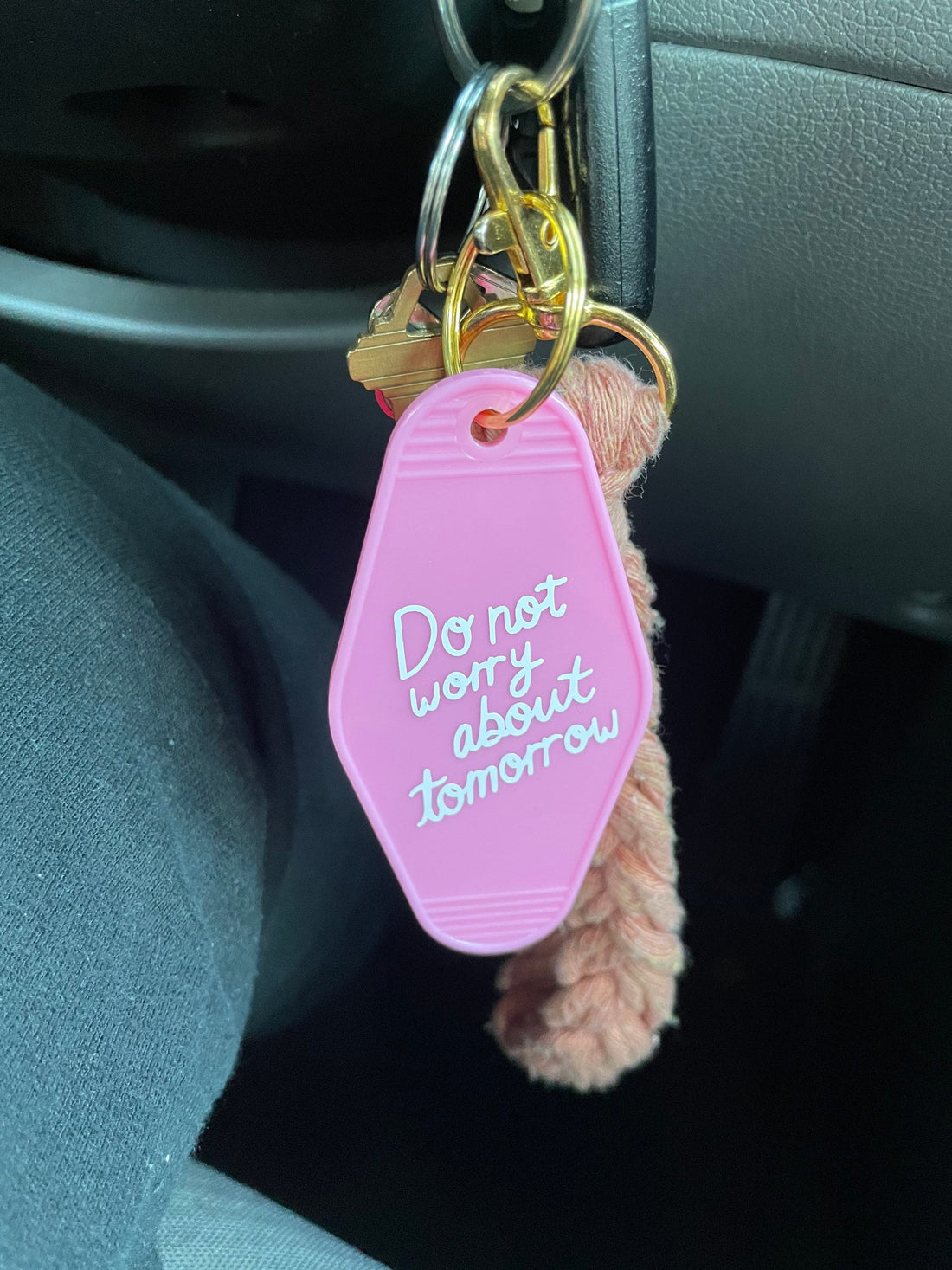 Do not worry about Tomorrow Motel Keychain