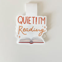 Quiet I'm Reading Magnetic Bookmark