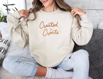 Created to Create Sweatshirt | Makers Sweatshirt